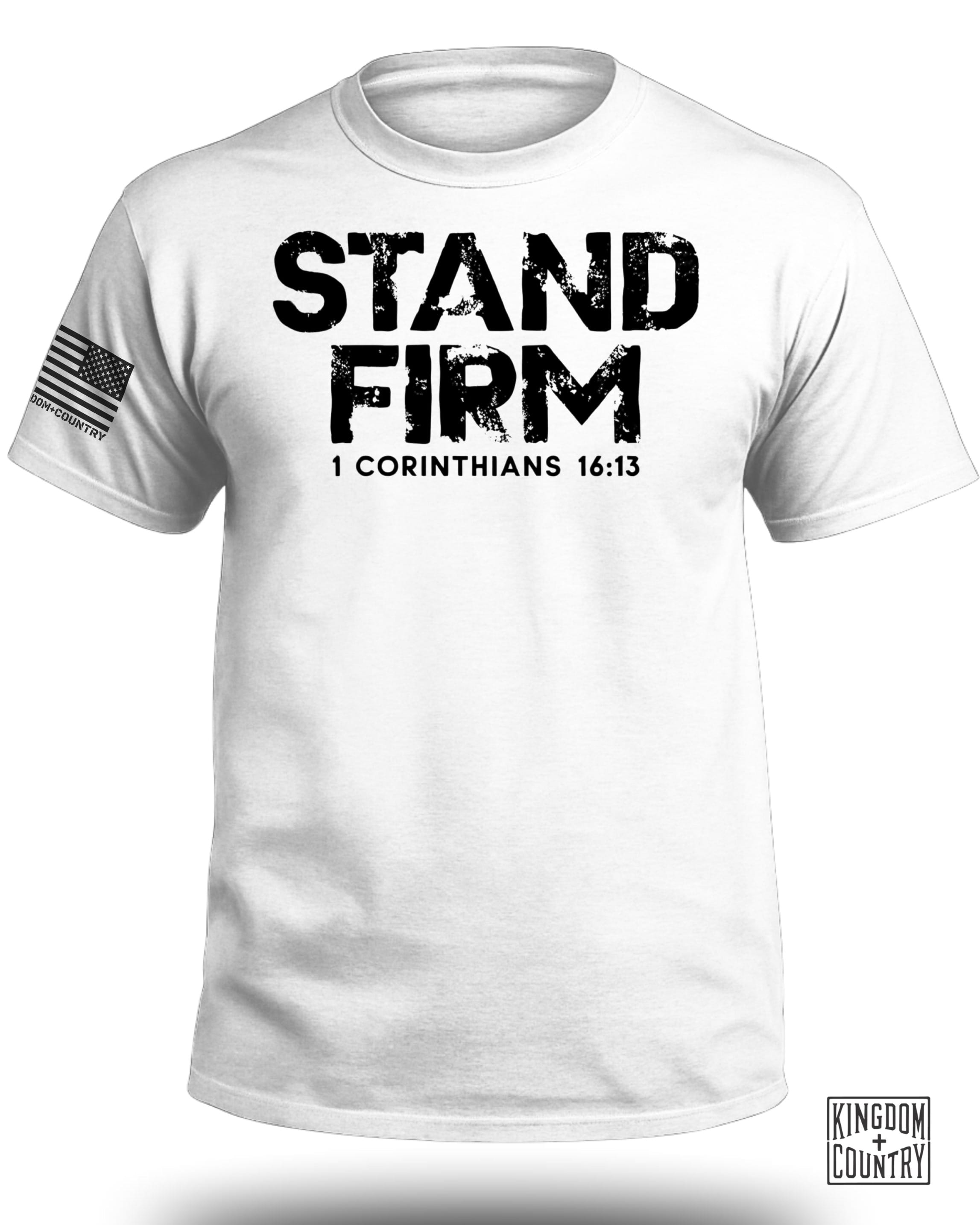 Stand Firm T-Shirt