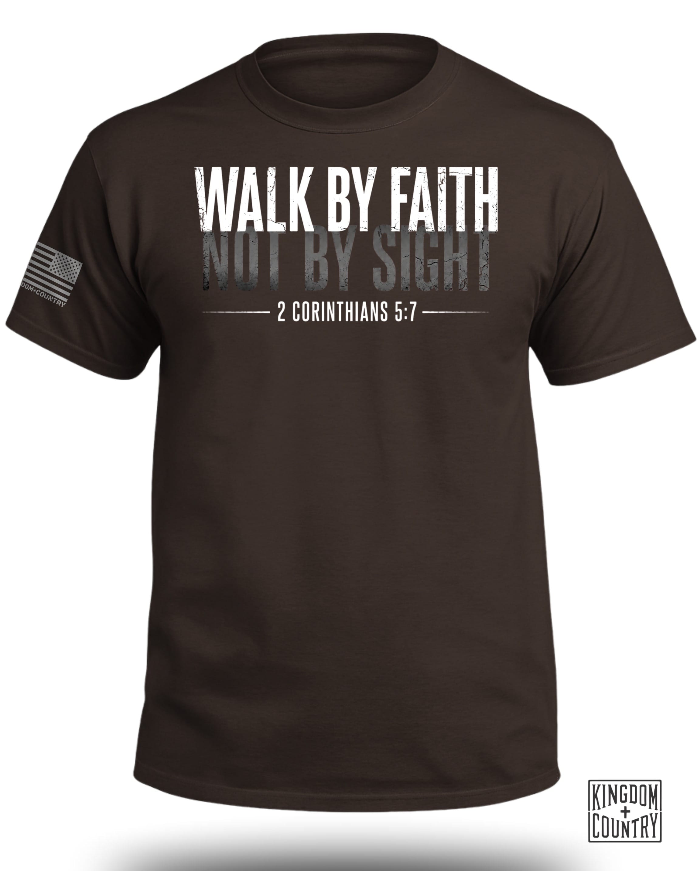 Walk By Faith Not By Sight T-Shirt