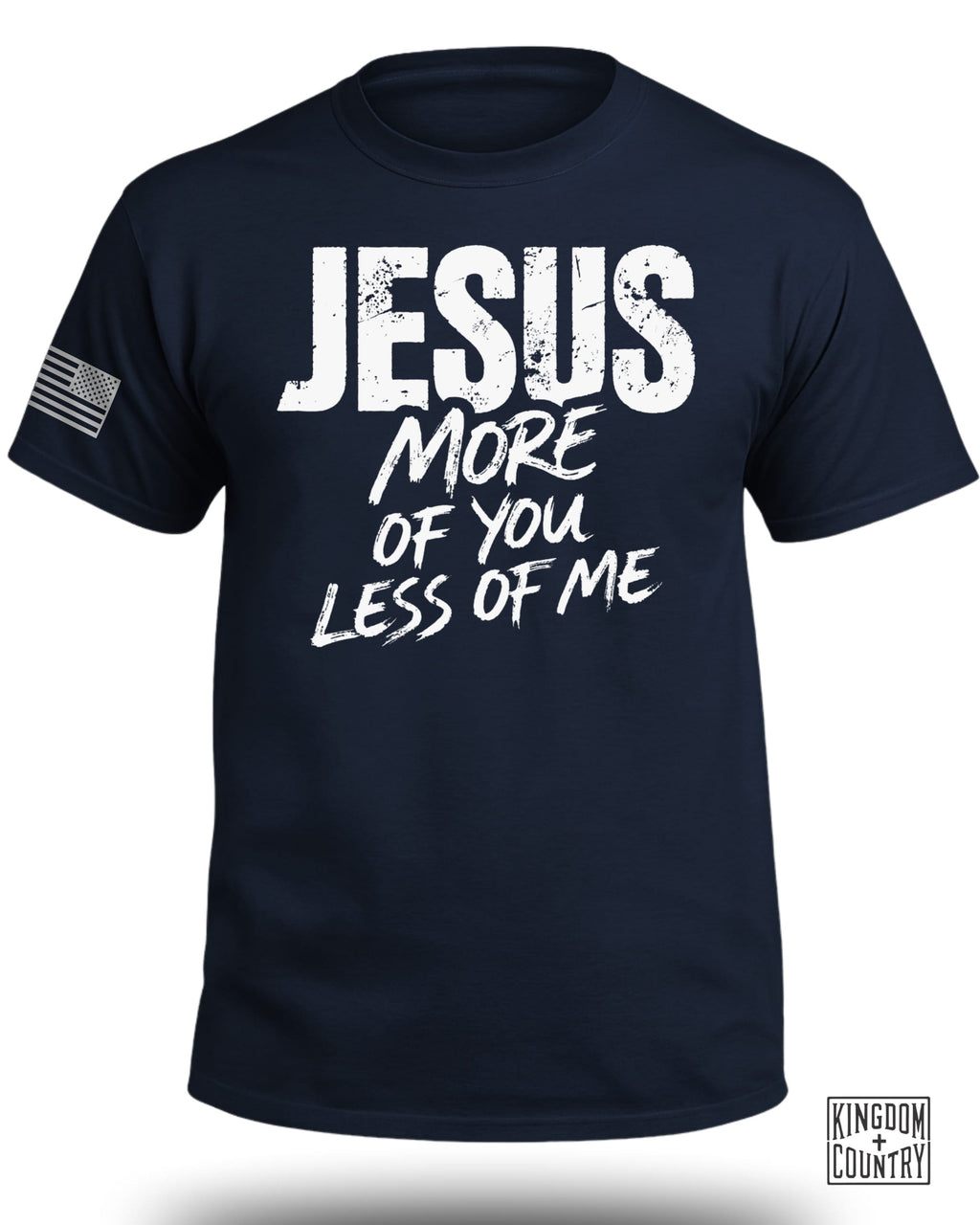 JESUS More of You Less of Me T-Shirt