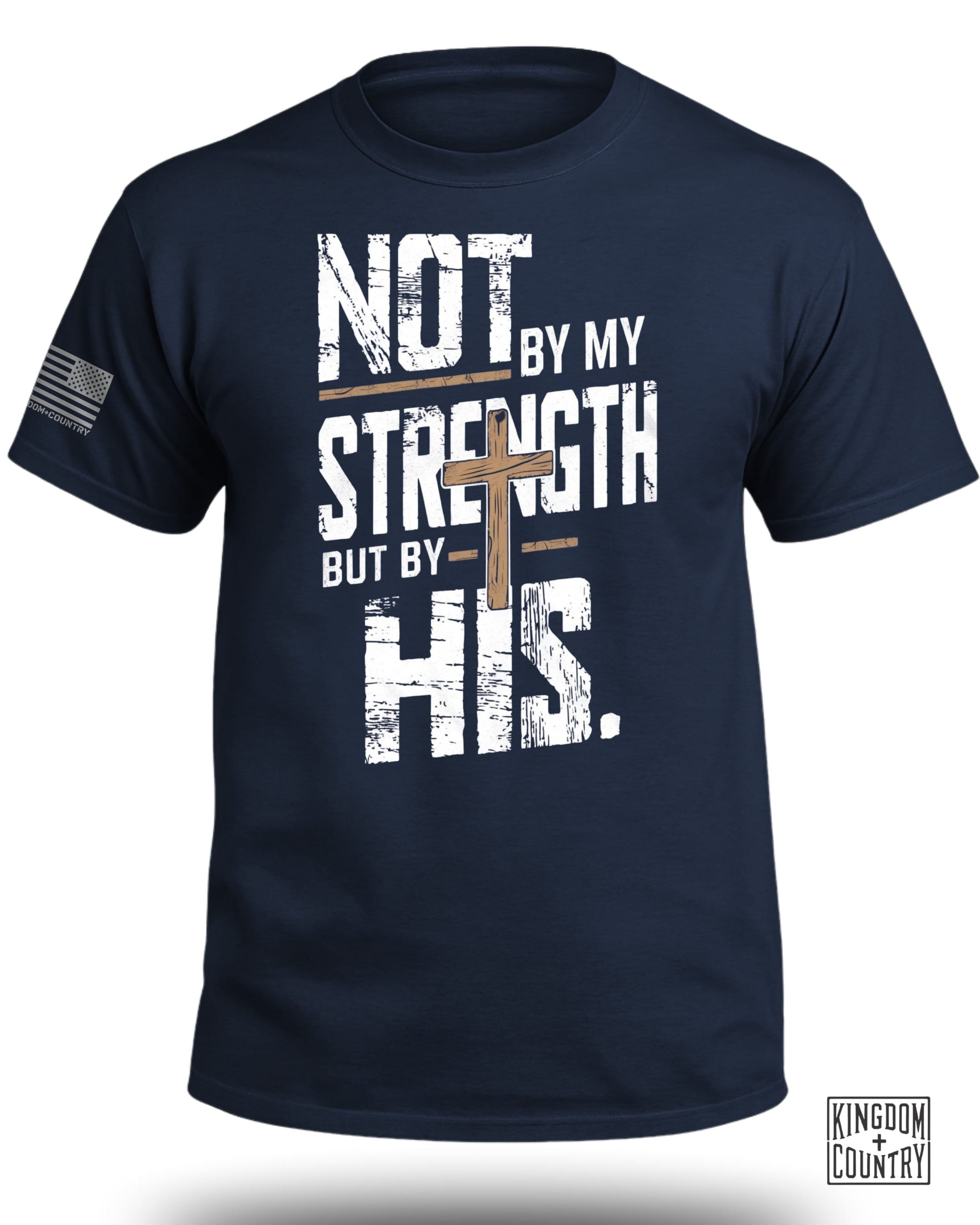 Not by My Strength Graphic T-Shirt
