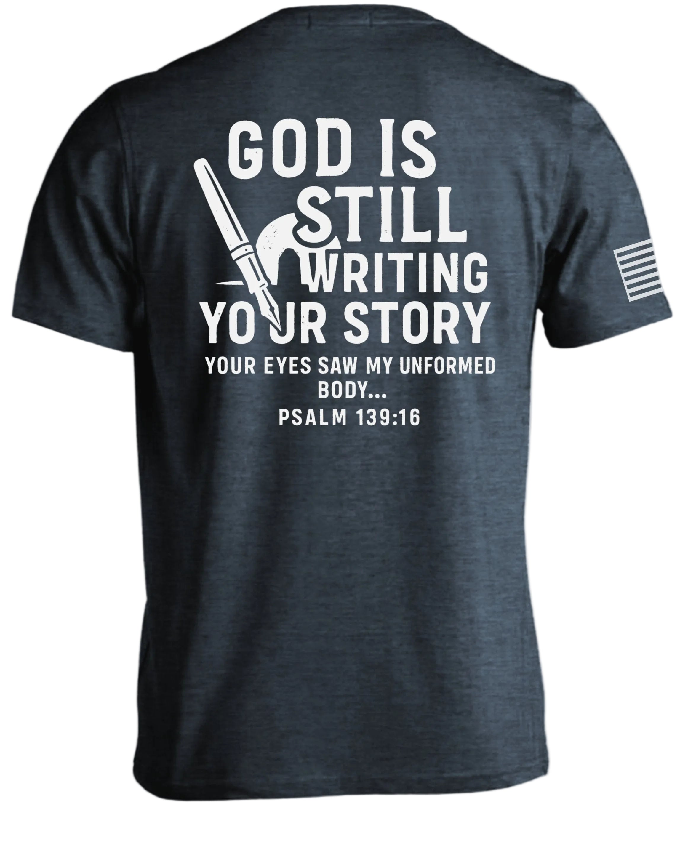 God Is Still Writing Your Story T-Shirt