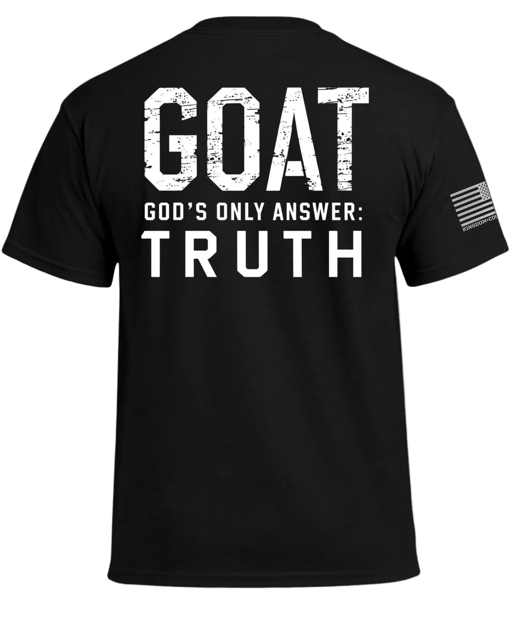 GOAT God's Only Answer Truth T-Shirt