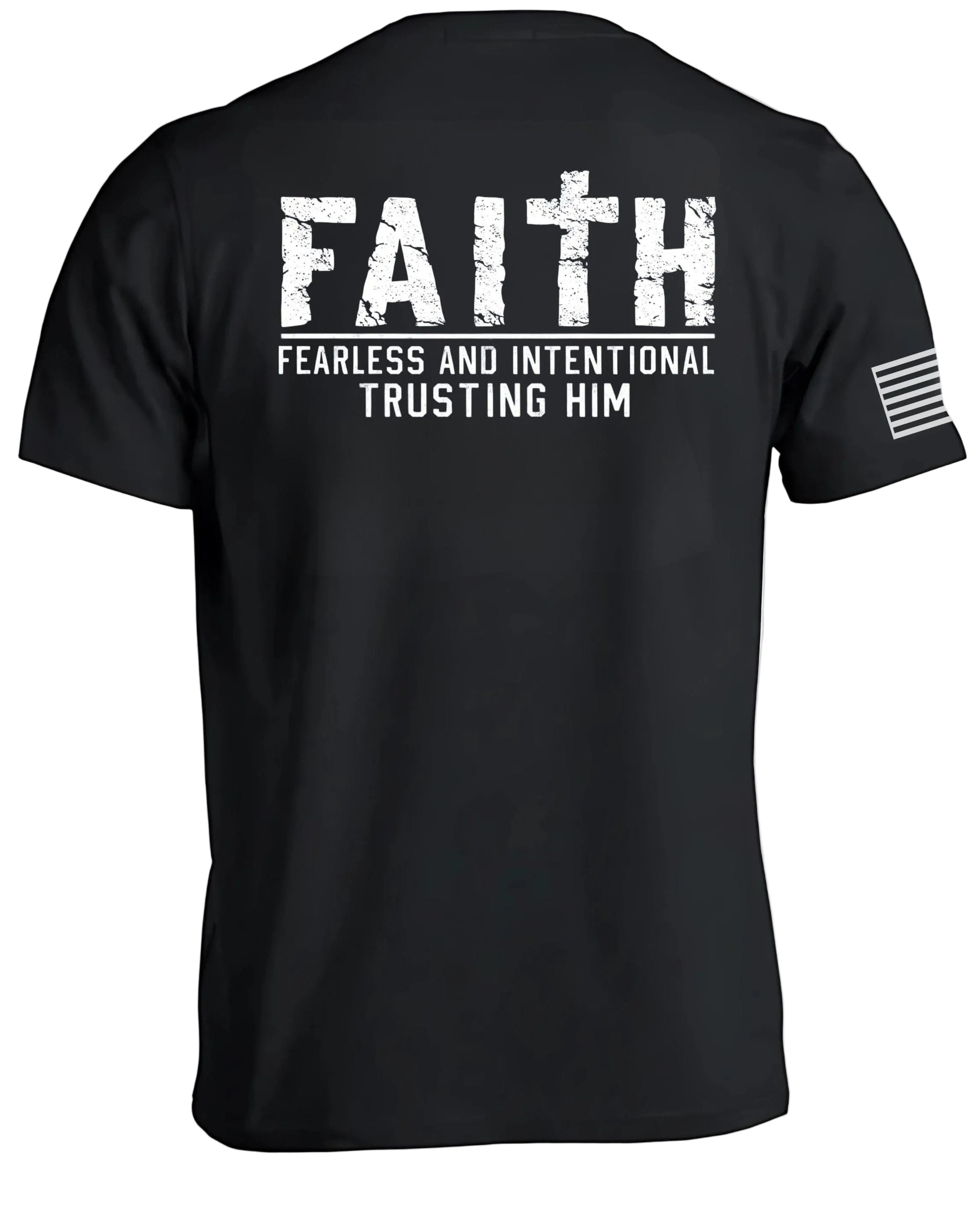 Faith Fearless & Intentional Trusting Him T-Shirt