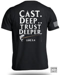 Cast Deep Trust Deeper T-Shirt