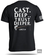 Cast Deep Trust Deeper T-Shirt