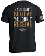 Believe Receive T-Shirt