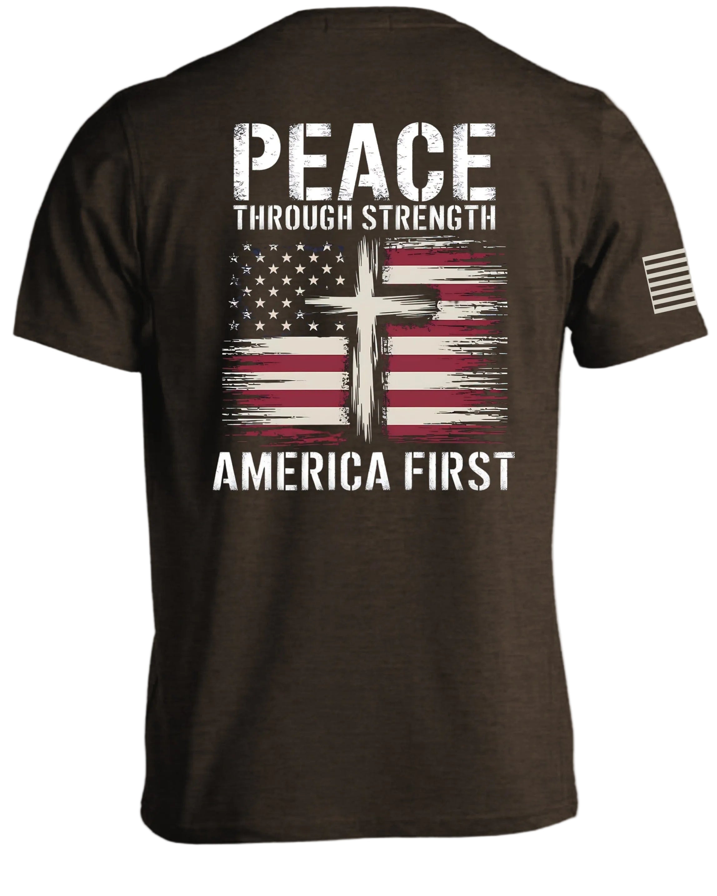 Peace Through Strength America First T-Shirt