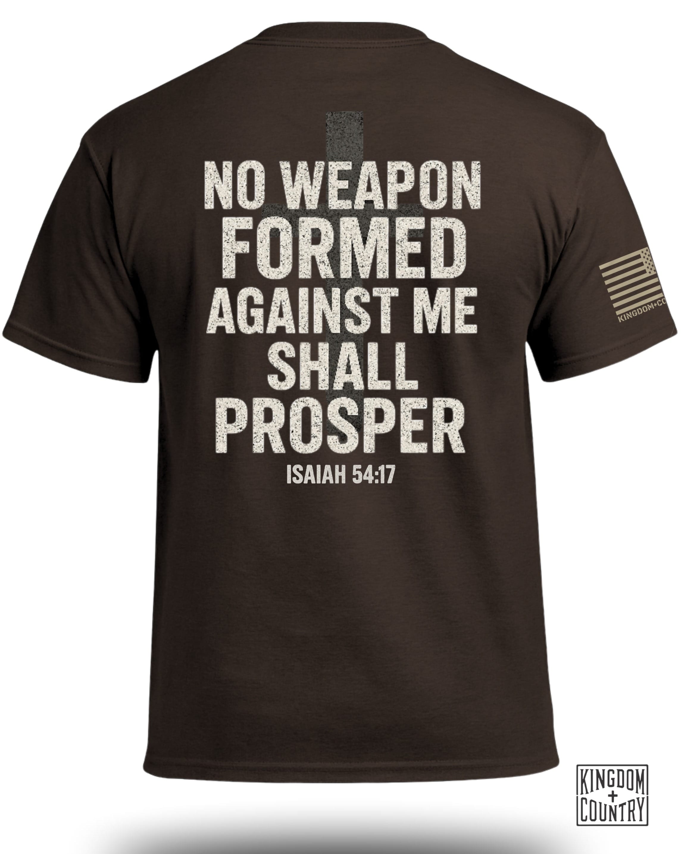 No Weapon Formed Against Me Shall Prosper T-Shirt