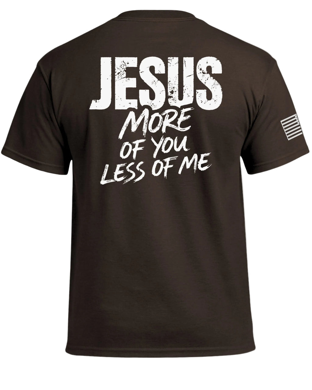JESUS More of You Less of Me T-Shirt