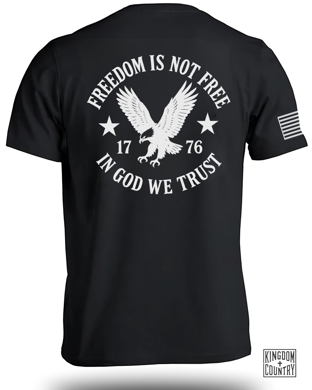 Freedom Is Not Free 1776 T-Shirt