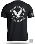 Freedom Is Not Free 1776 T-Shirt
