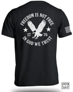 Freedom Is Not Free 1776 T-Shirt