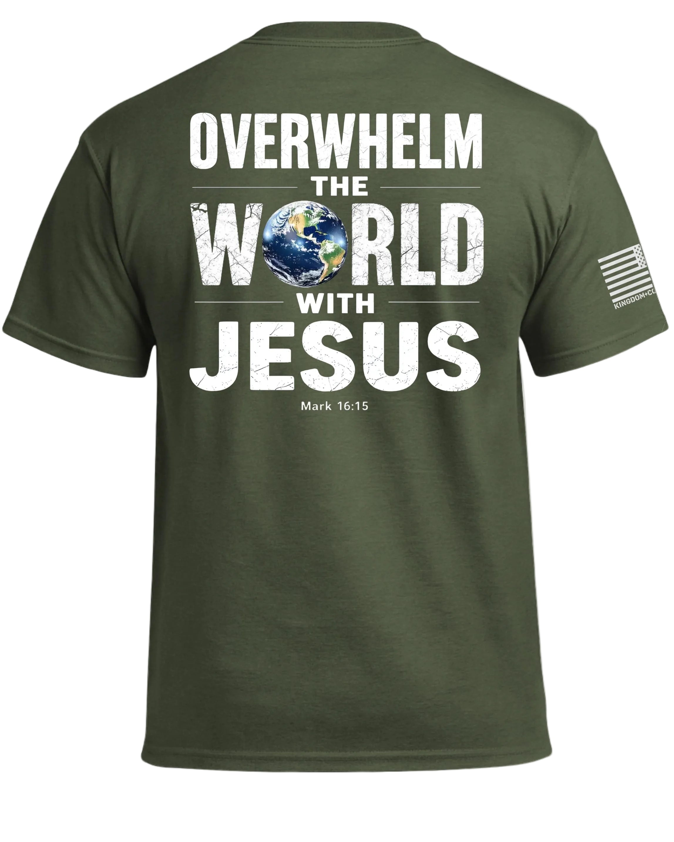 Overwhelm The World With Jesus T-Shirt