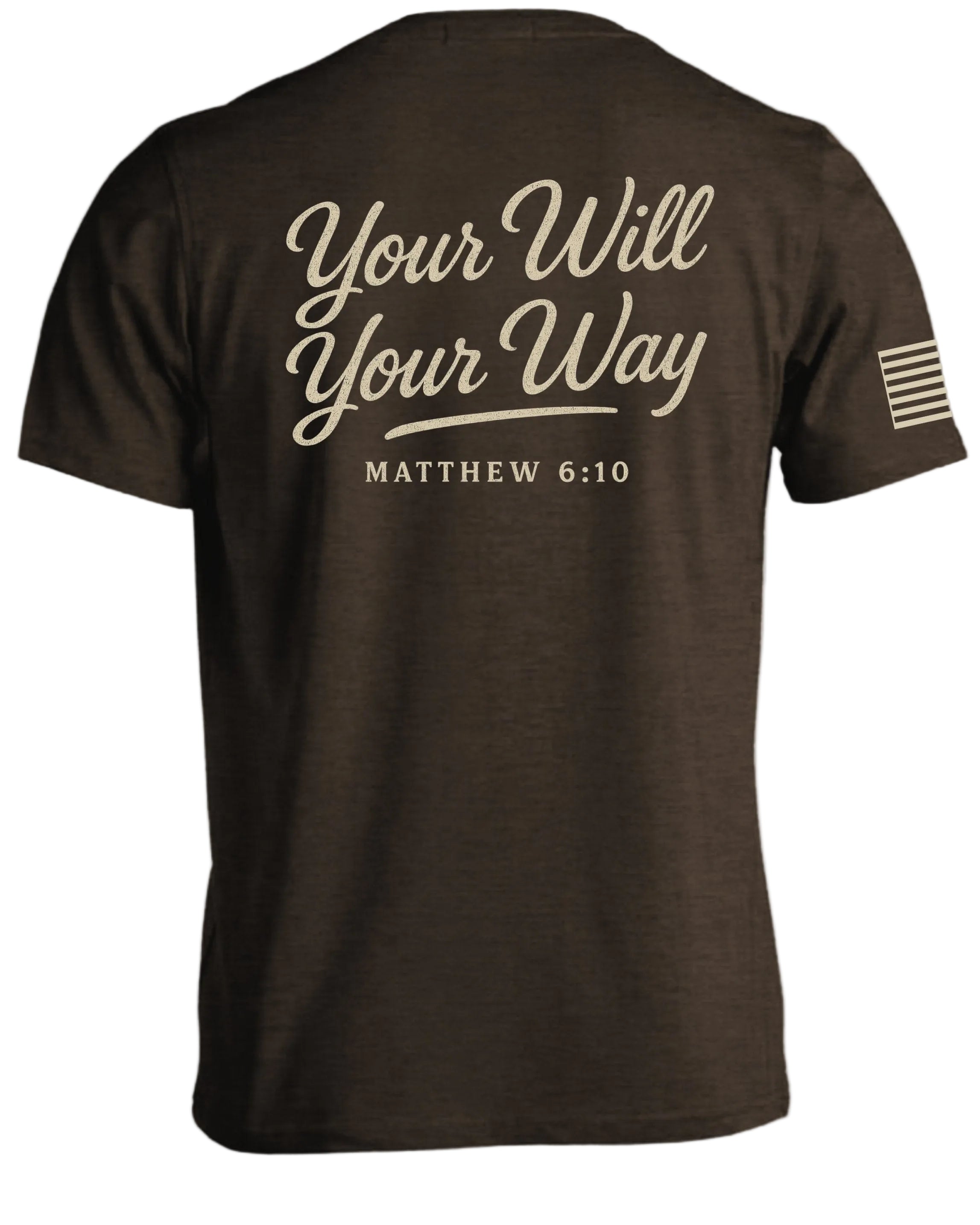 Your Will Your Way T-Shirt