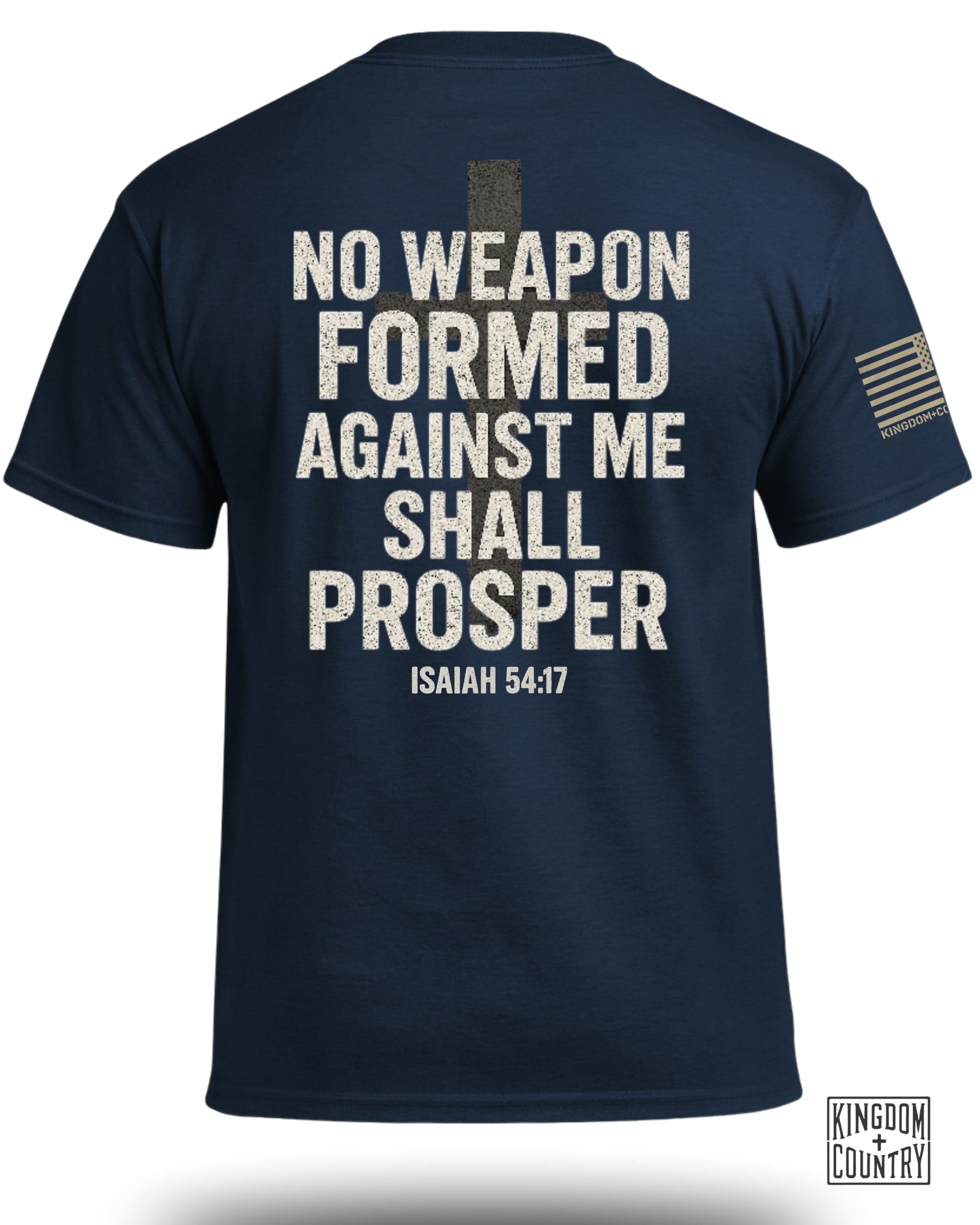 No Weapon Formed Against Me Shall Prosper T-Shirt