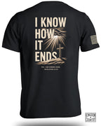 I Know How It Ends T-Shirt