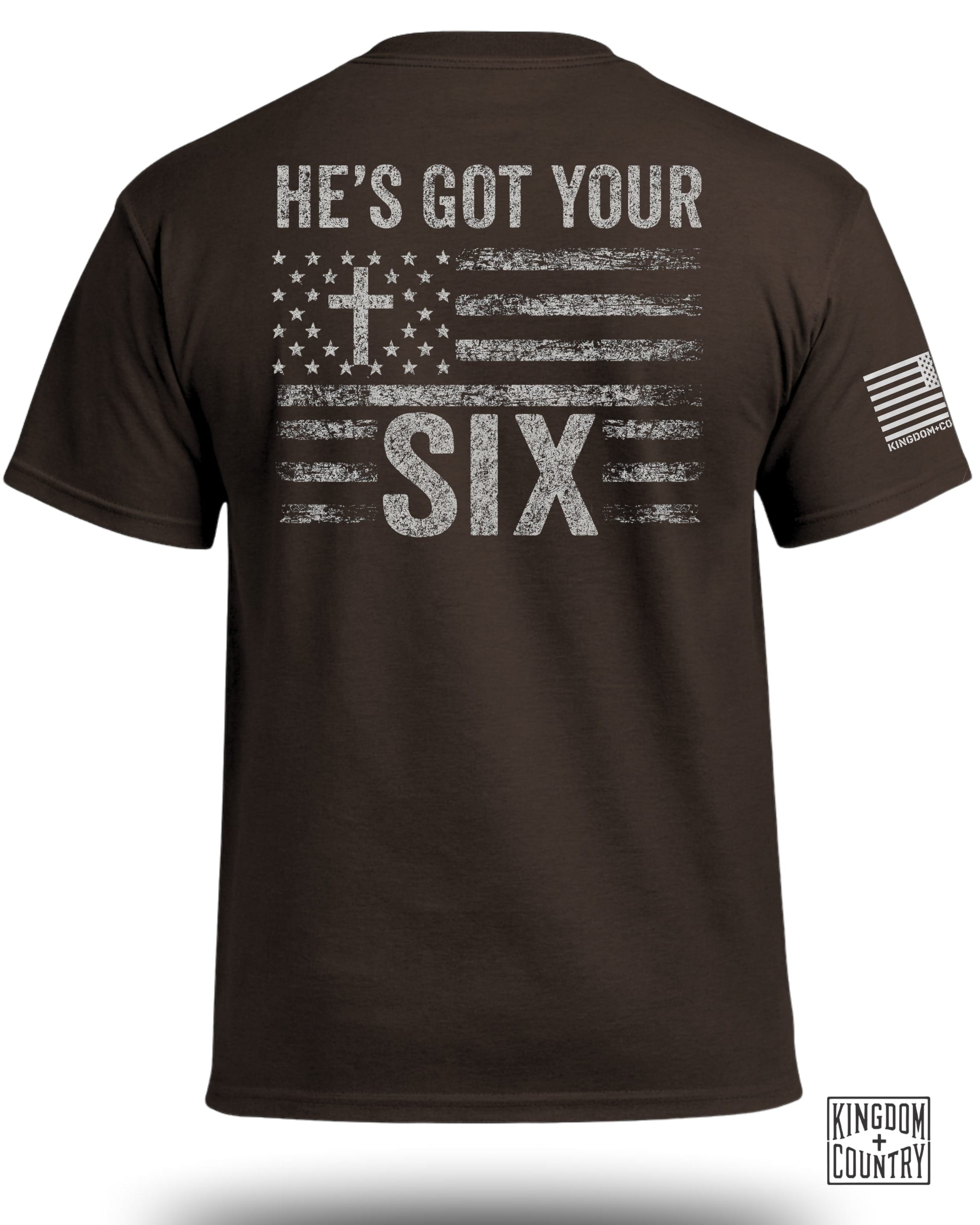 He's Got Your Six T-Shirt
