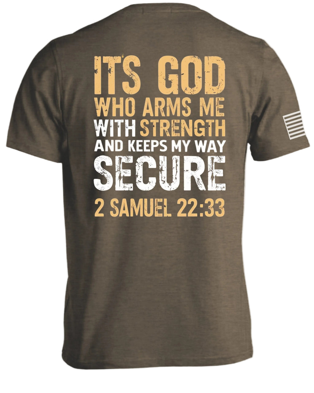 It's God Who Arms Me T-Shirt
