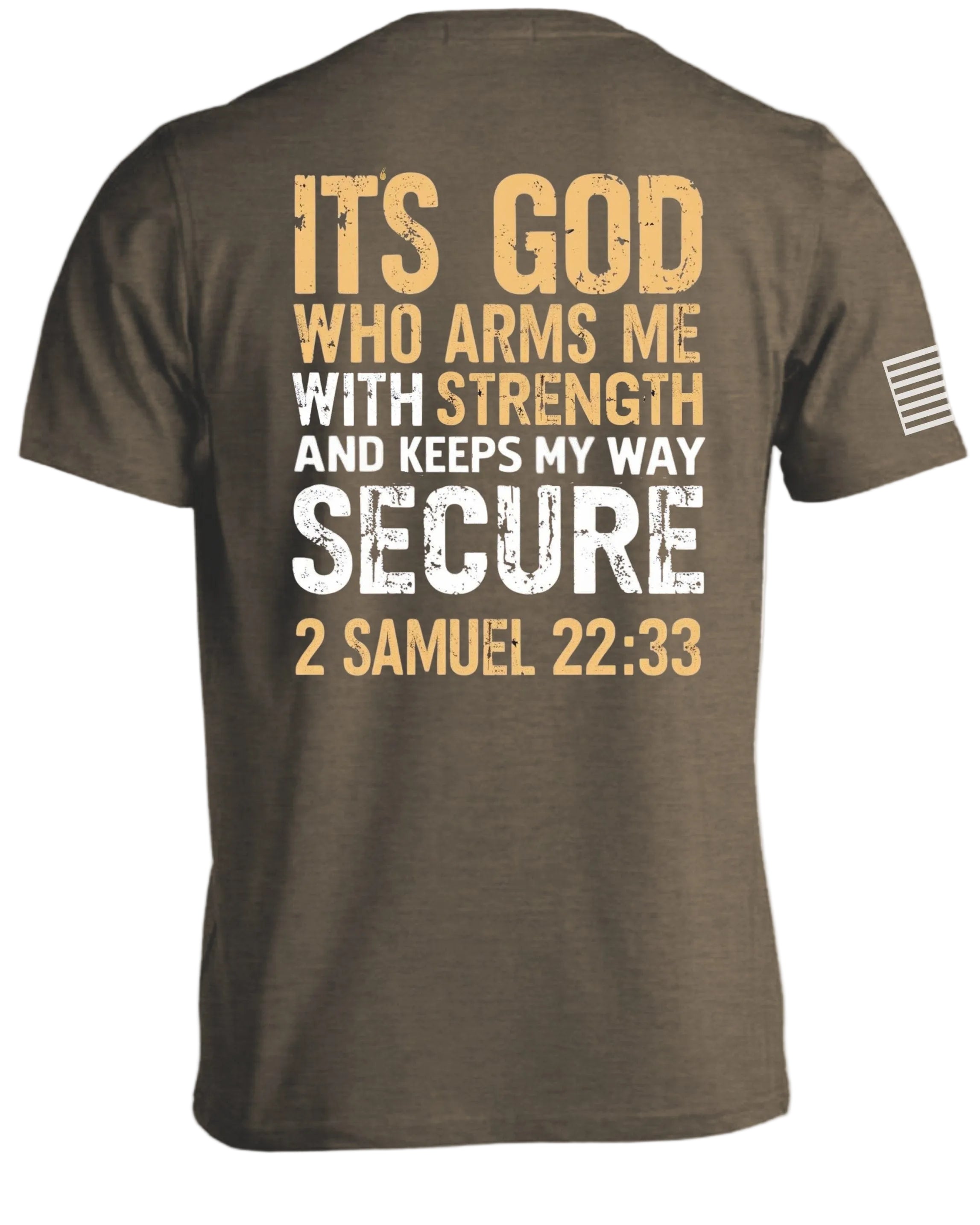 It's God Who Arms Me T-Shirt