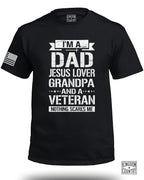 I am A Dad-Jesus Lover-Grandpa-Veteran T-Shirt