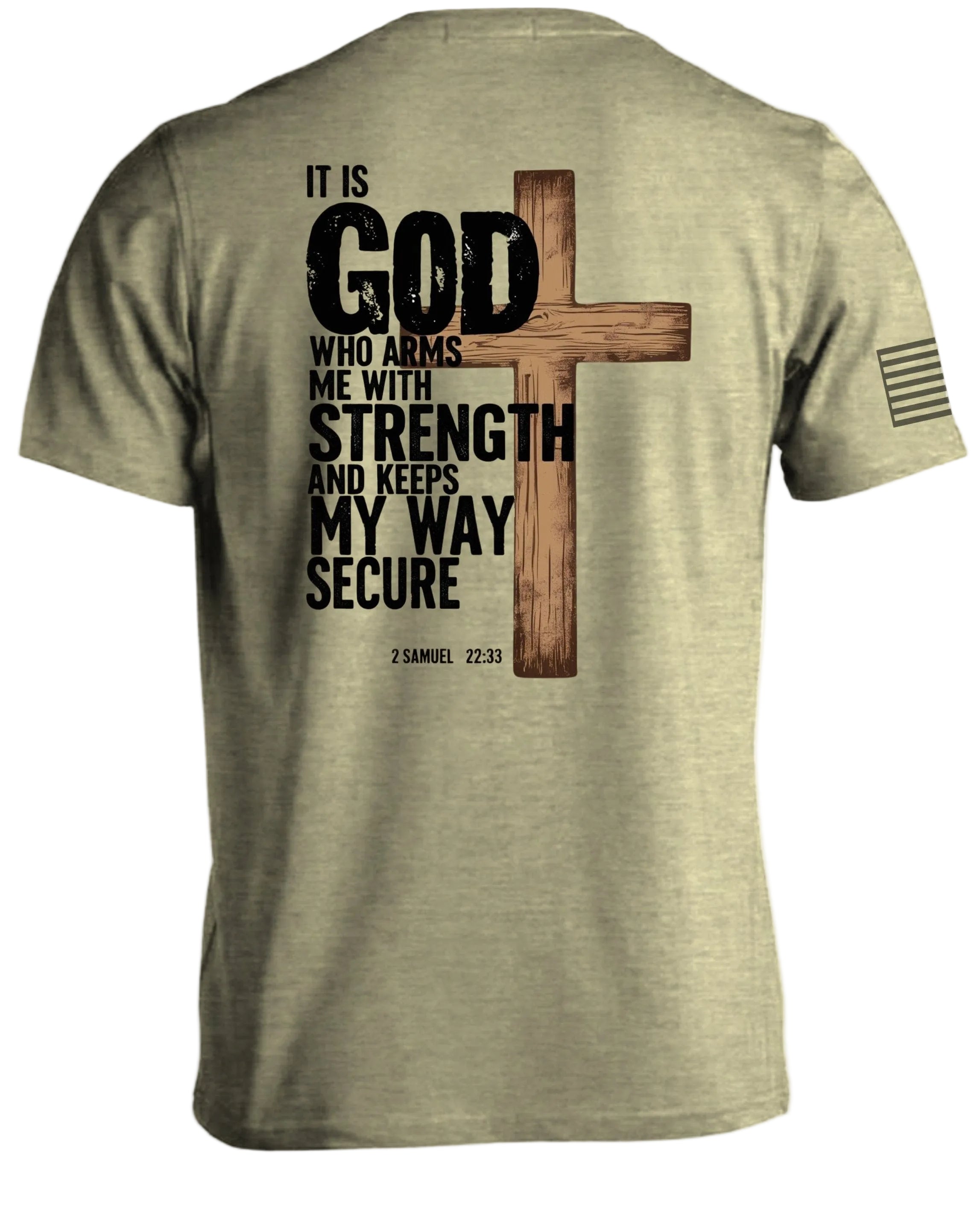 God Arms Me With Strength T-Shirt