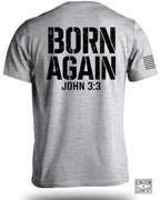 Born Again John 3:3 T-Shirt