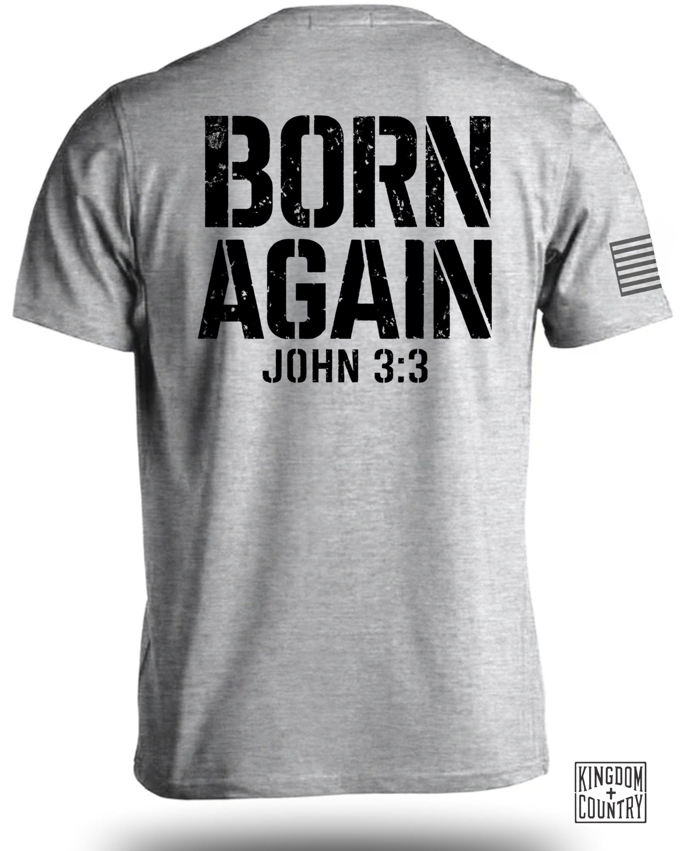 Born Again John 3:3 T-Shirt