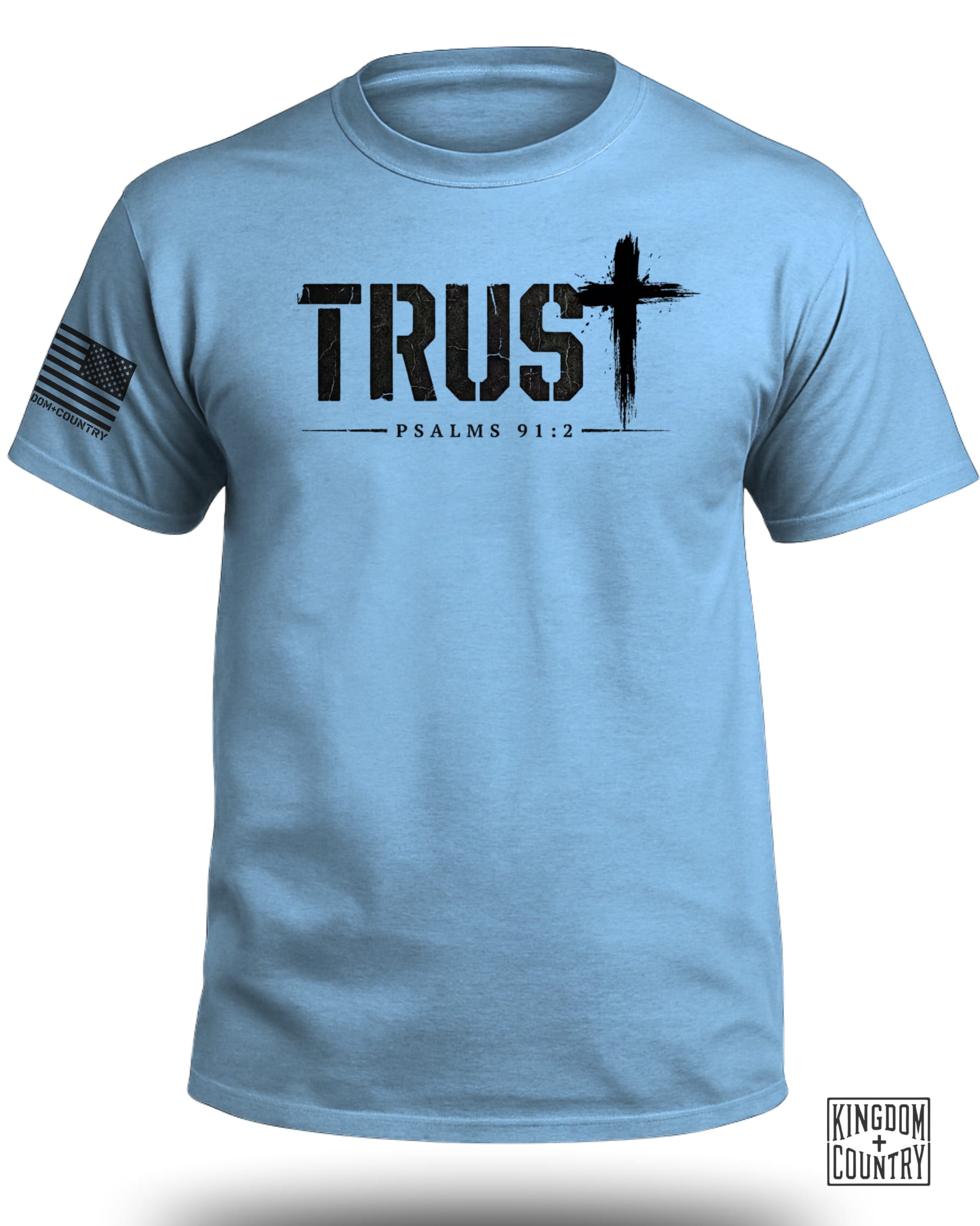 Trust Psalms 91:2 T-Shirt