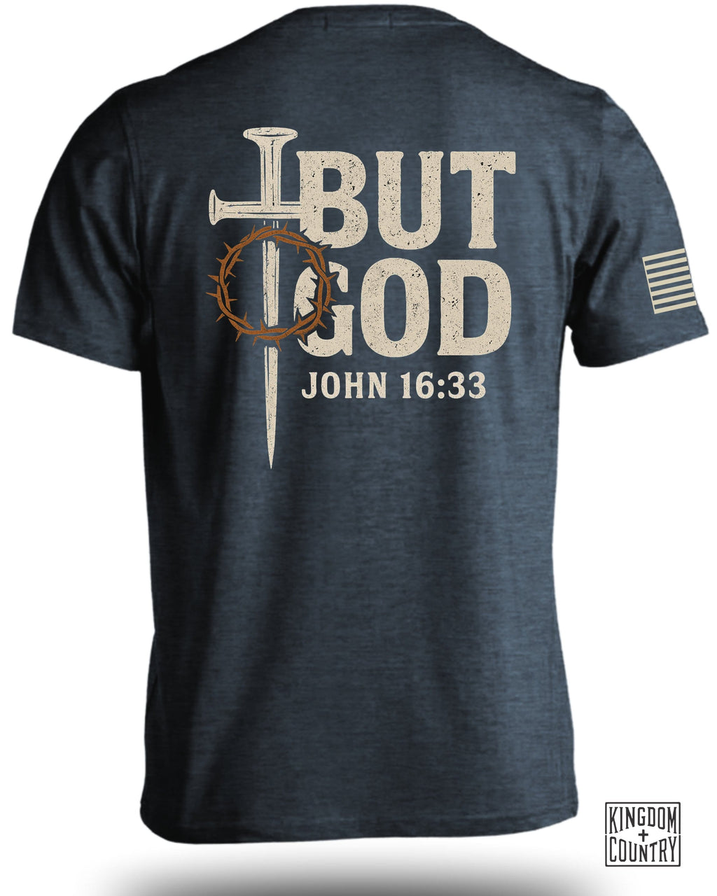 But God John 16 33 T-Shirt