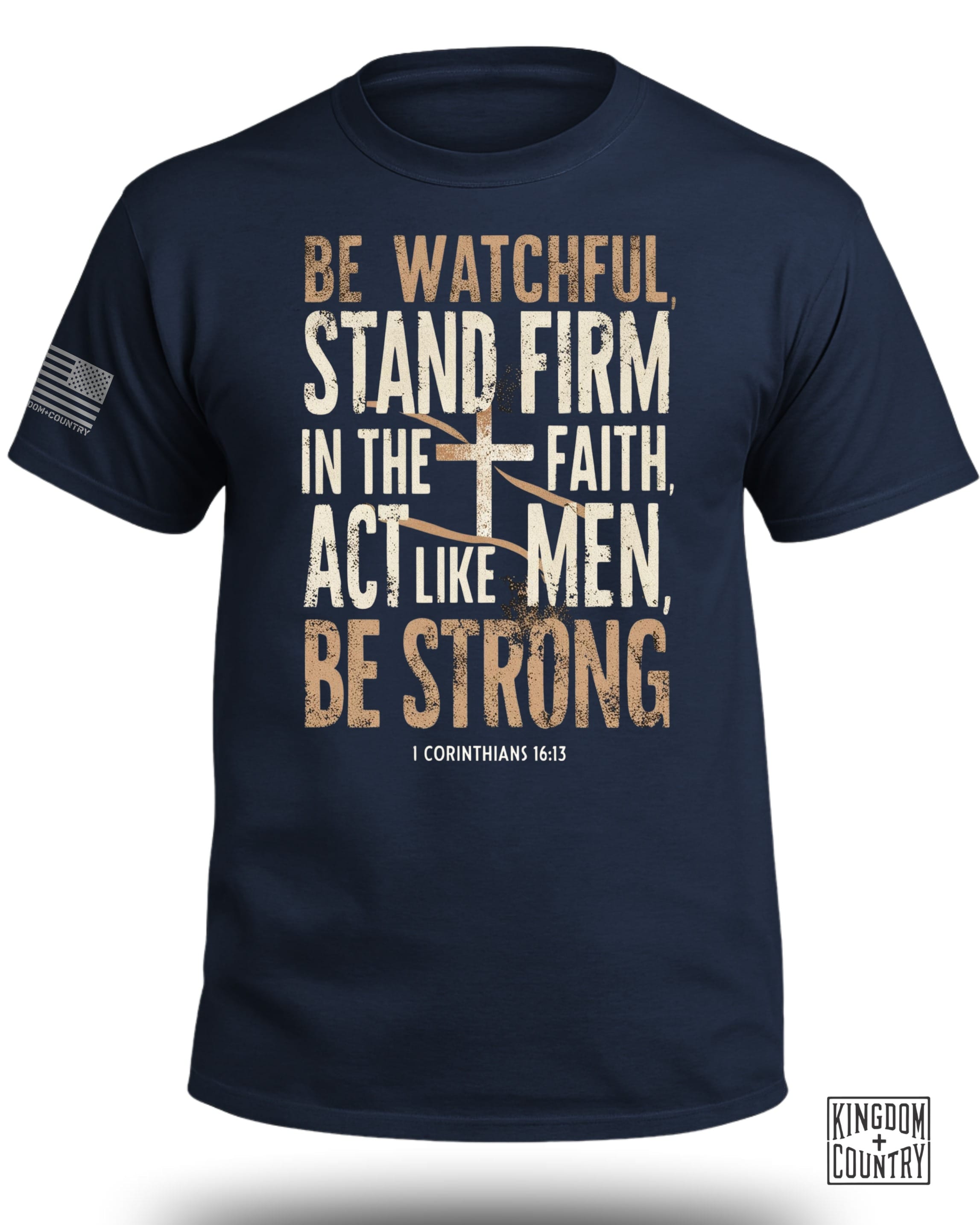 Be Watchful Stand Firm T-Shirt