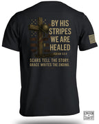 By His Stripes We Are Healed T-Shirt