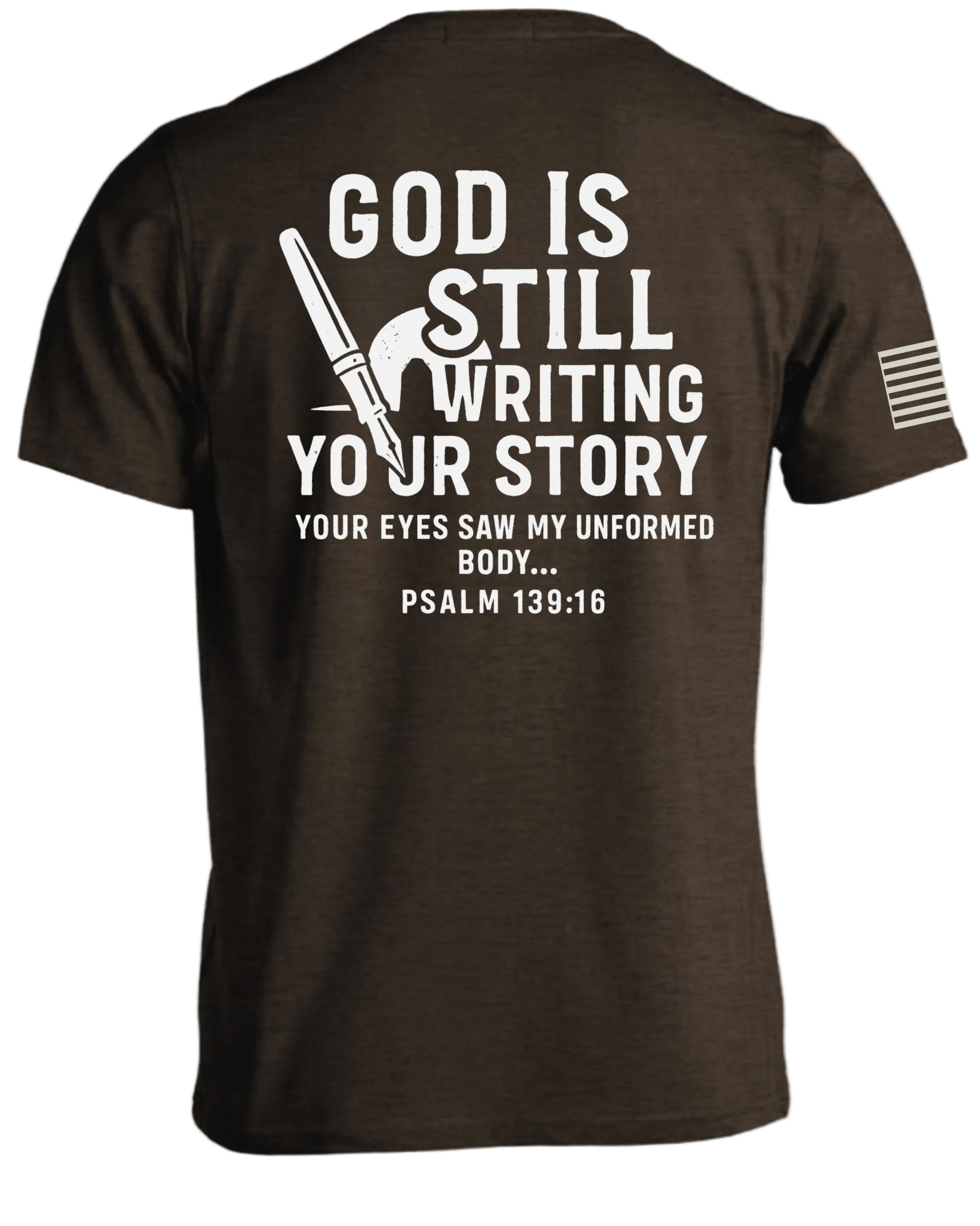 God Is Still Writing Your Story T-Shirt