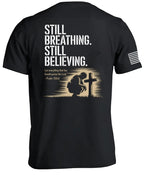Still Breathing-Still Believing T-Shirt