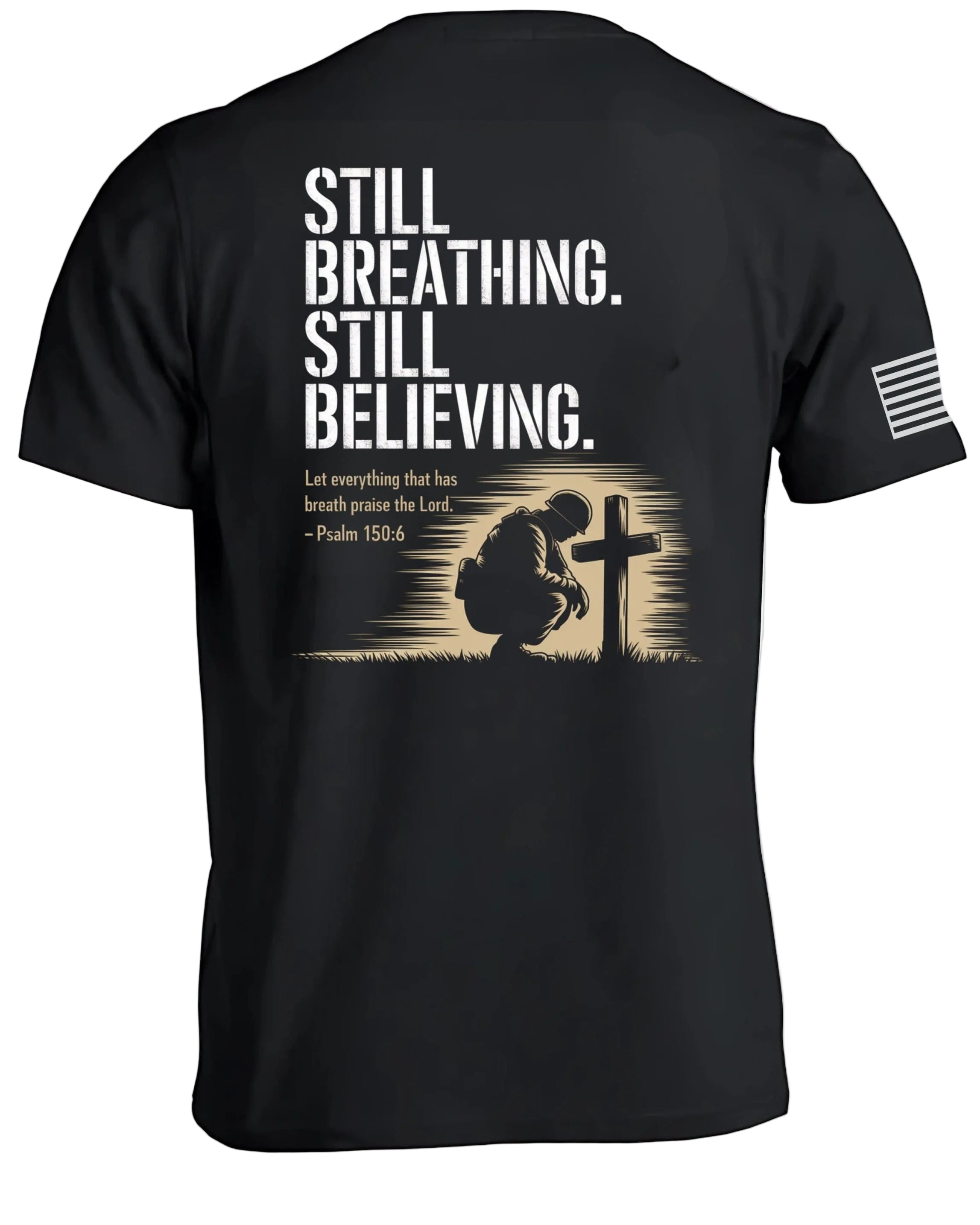 Still Breathing-Still Believing T-Shirt