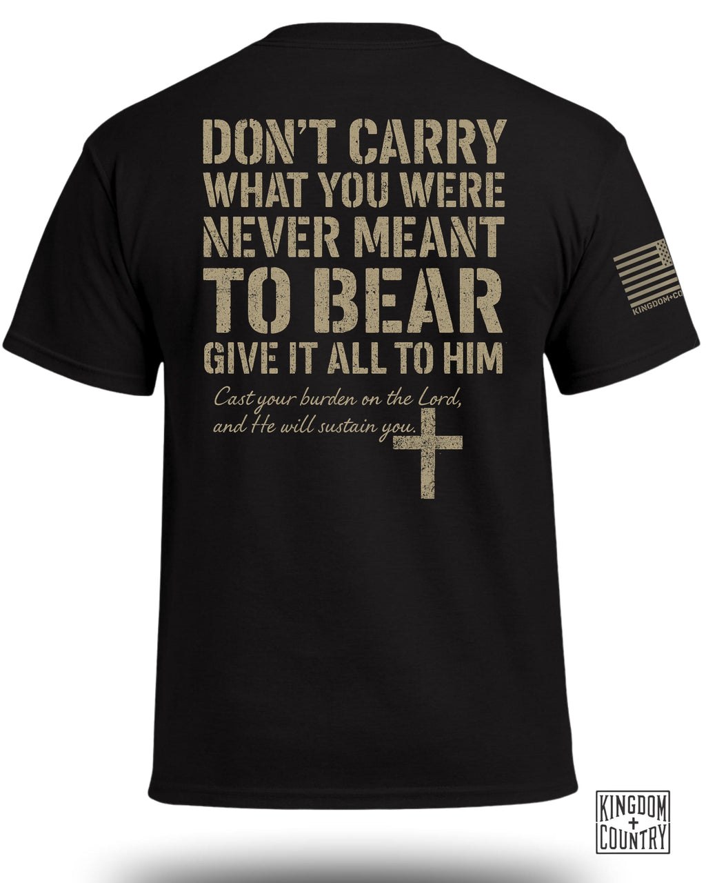 Give It All To Him T-Shirt