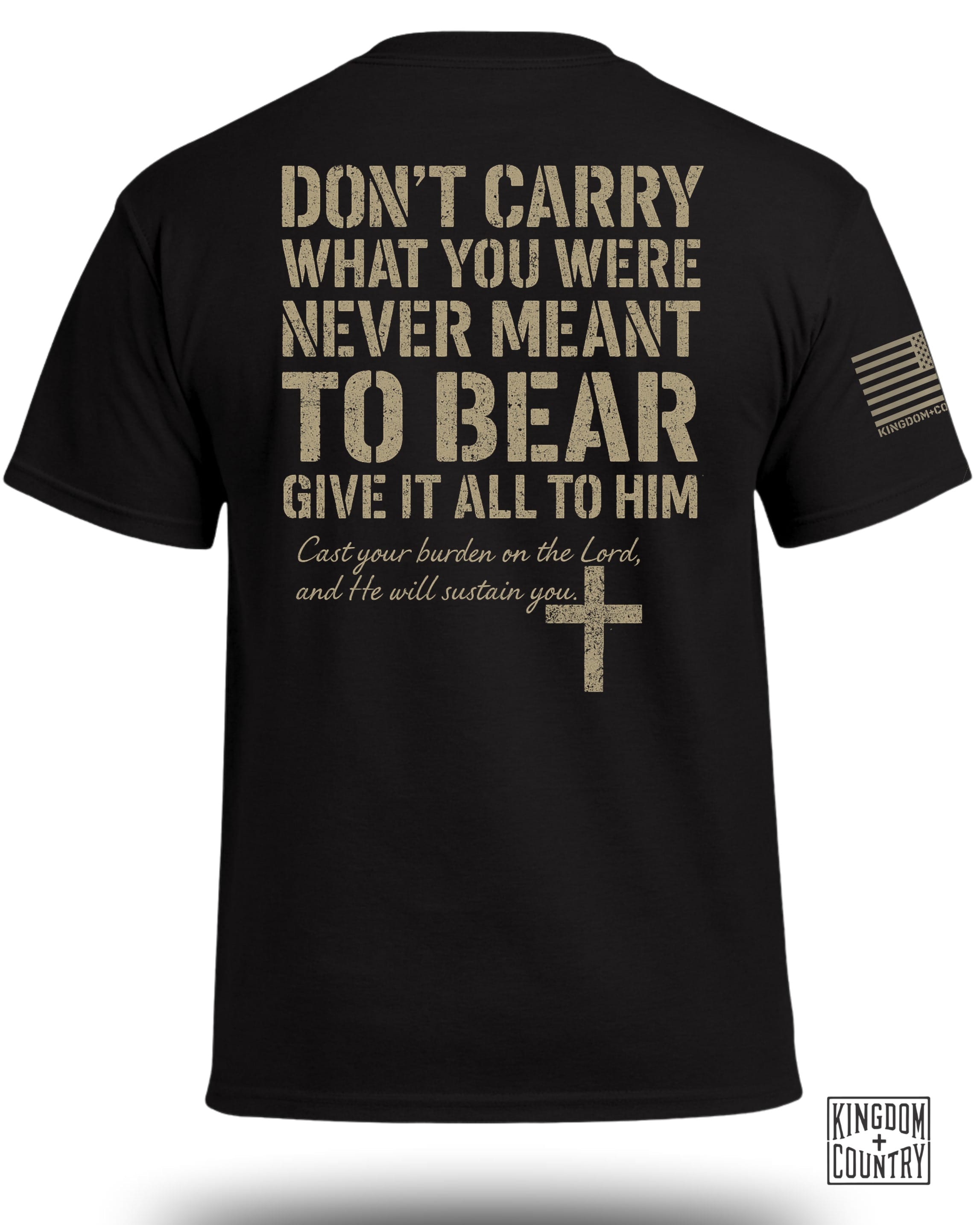 Give It All To Him T-Shirt