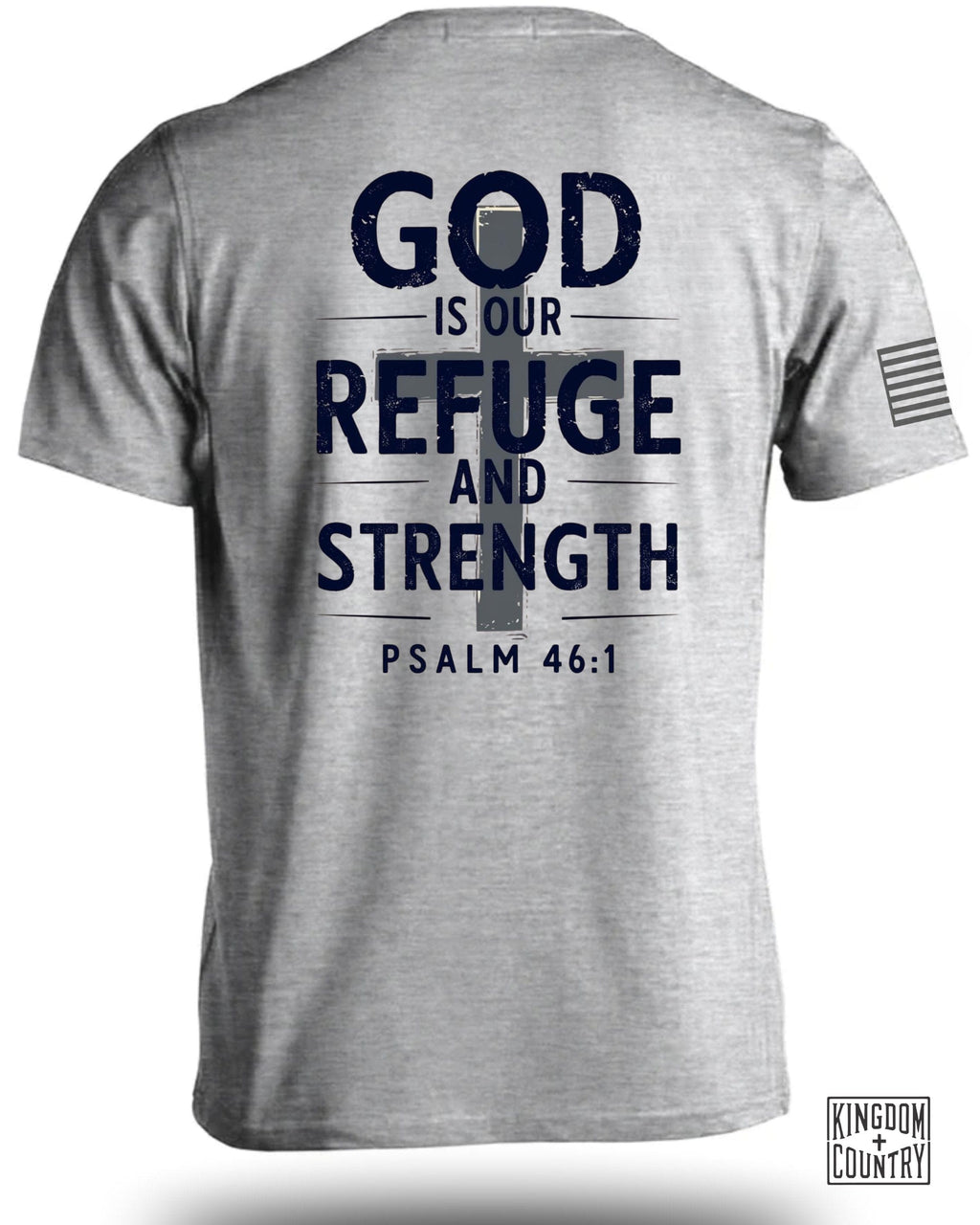 God is Our Refuge And Strength T-Shirt