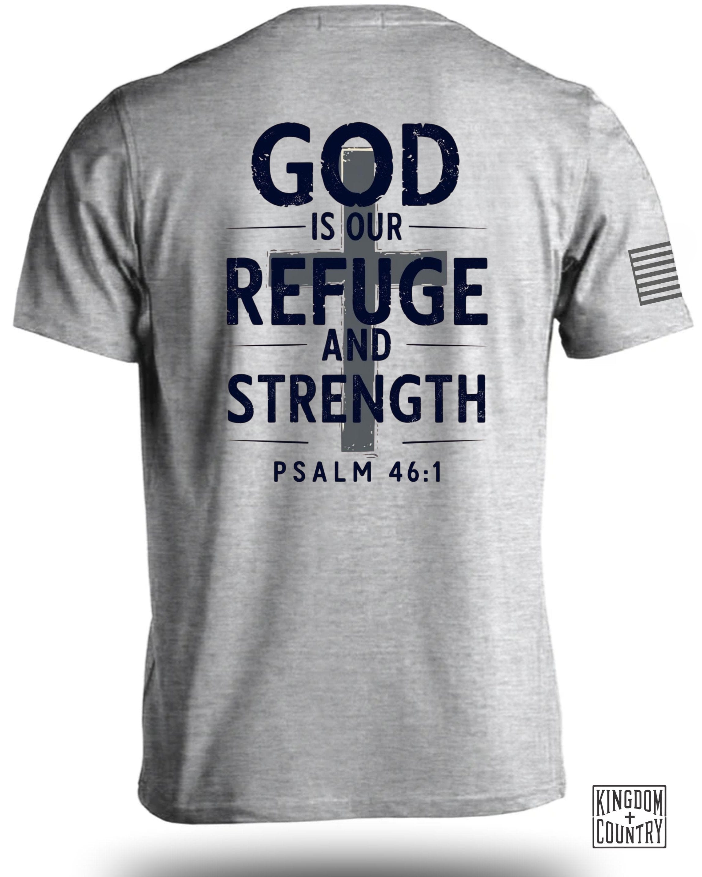God is Our Refuge And Strength T-Shirt