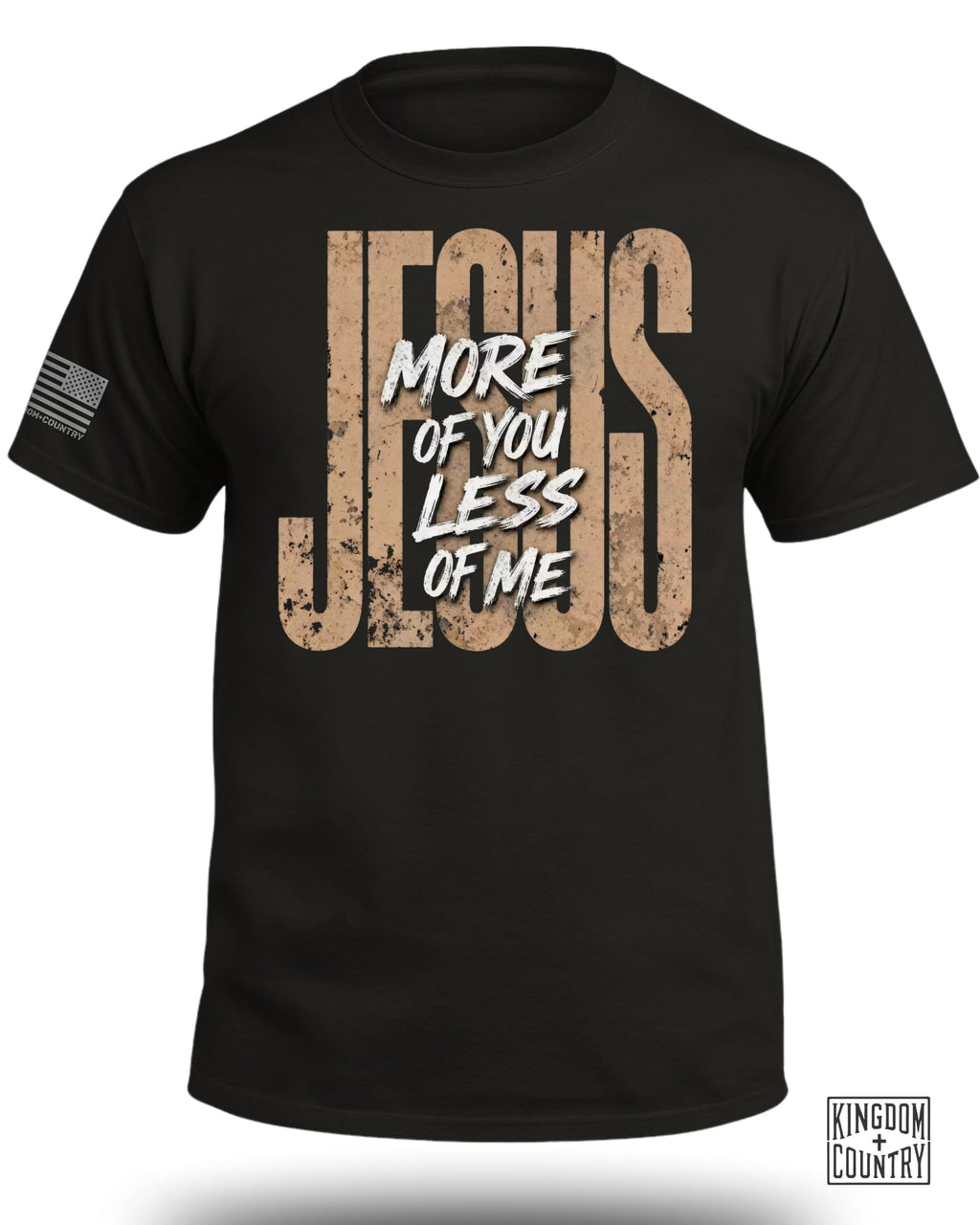 JESUS More Of You Less Of Me T-Shirt