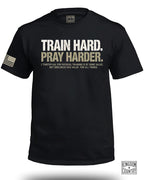 Train Hard Pray Harder T-Shirt