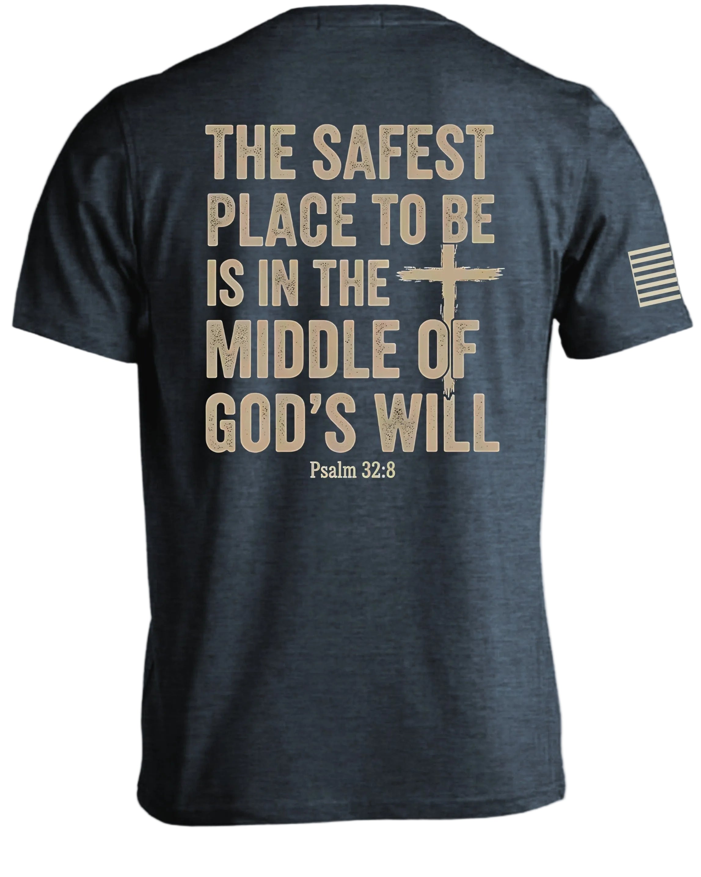 Safest Place Christian T-Shirt