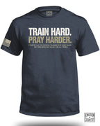 Train Hard Pray Harder T-Shirt
