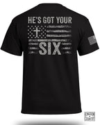 He's Got Your Six T-Shirt
