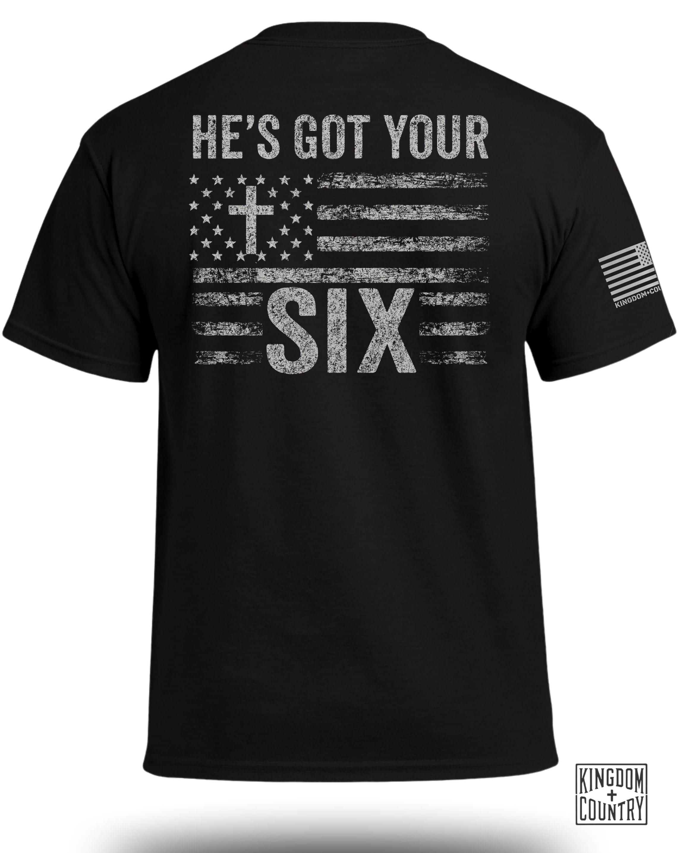He's Got Your Six T-Shirt