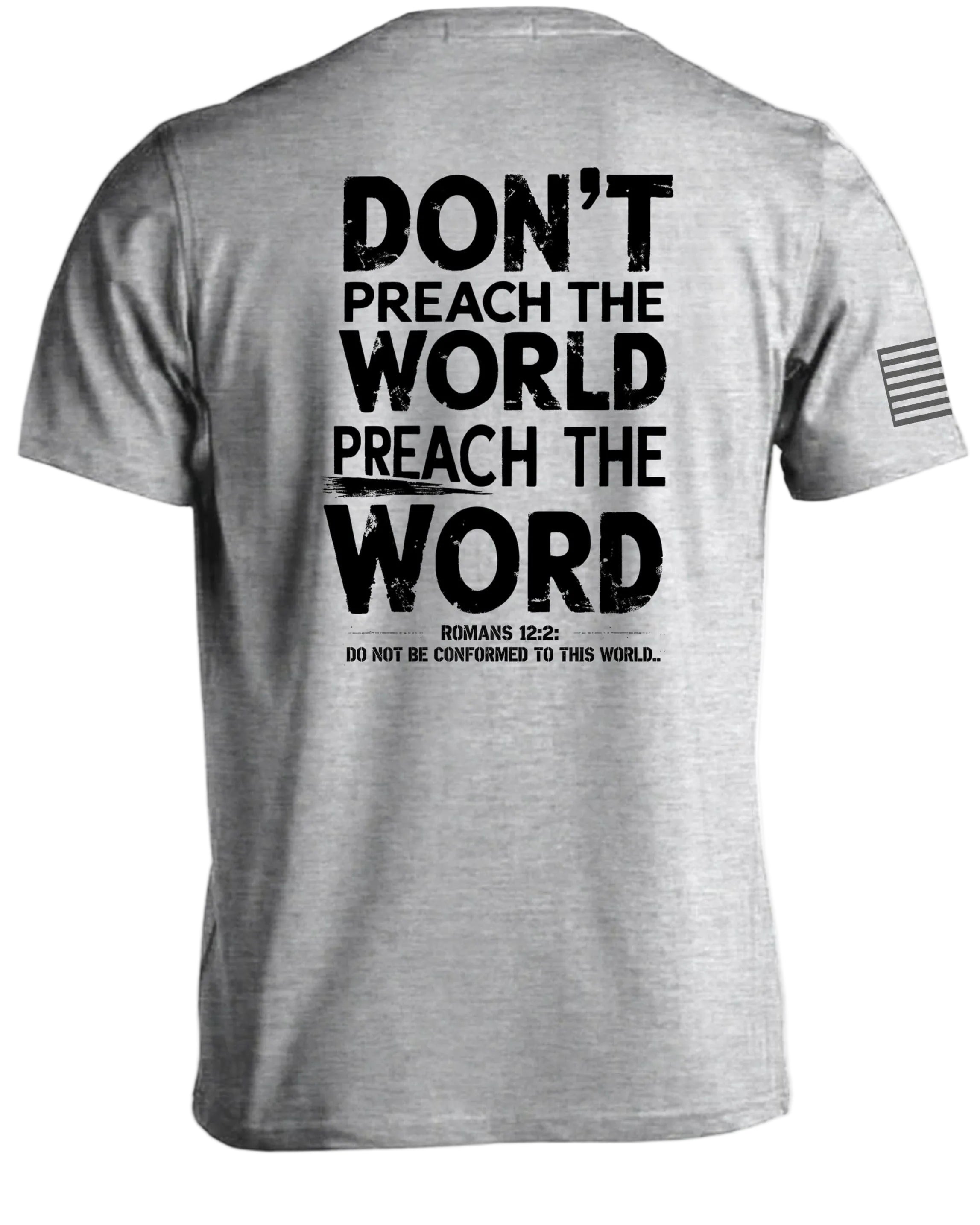 PREACH THE WORD T-Shirt