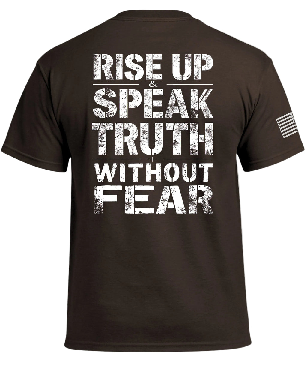 Rise Up & Speak Truth Without Fear T-Shirt