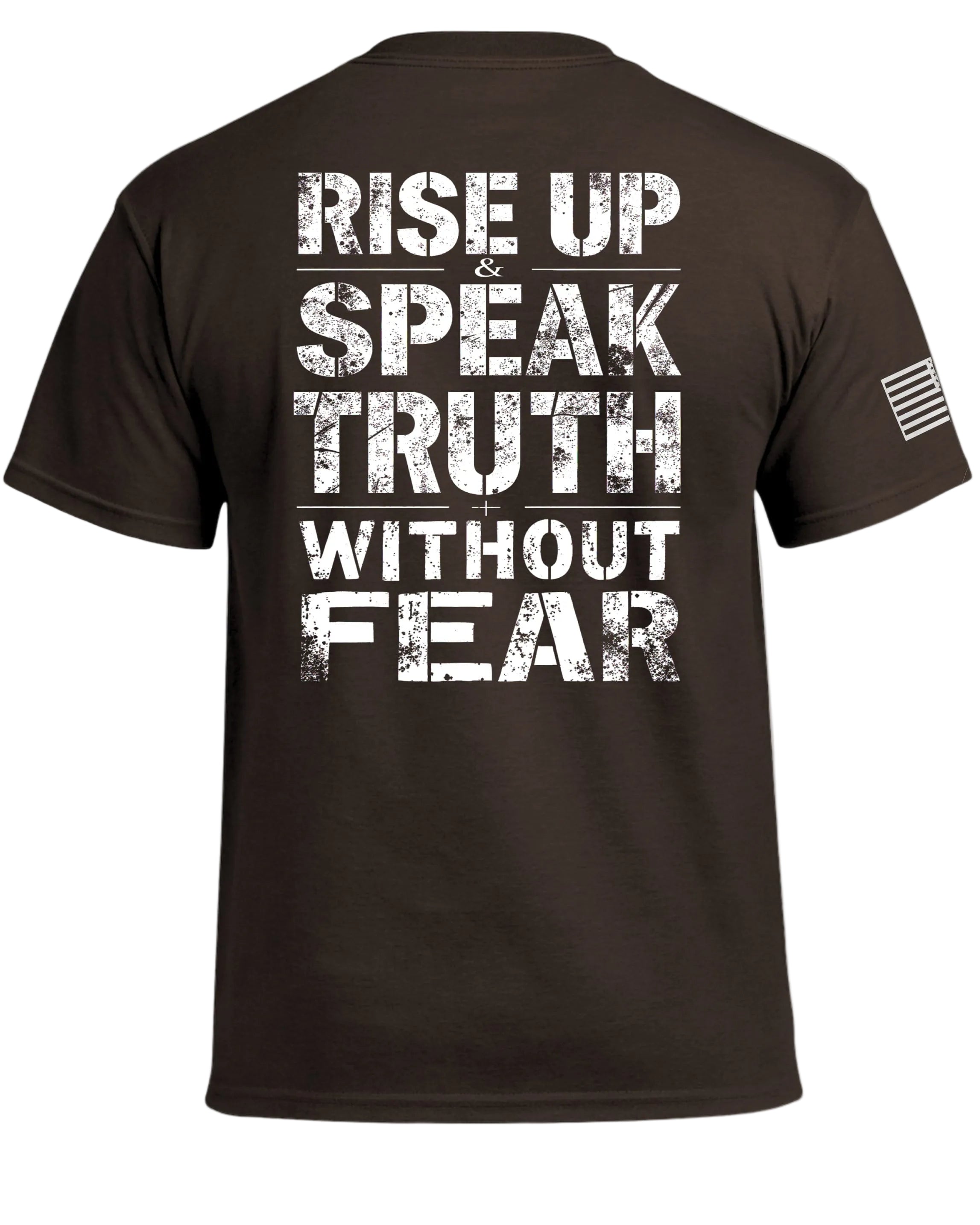 Rise Up & Speak Truth Without Fear T-Shirt