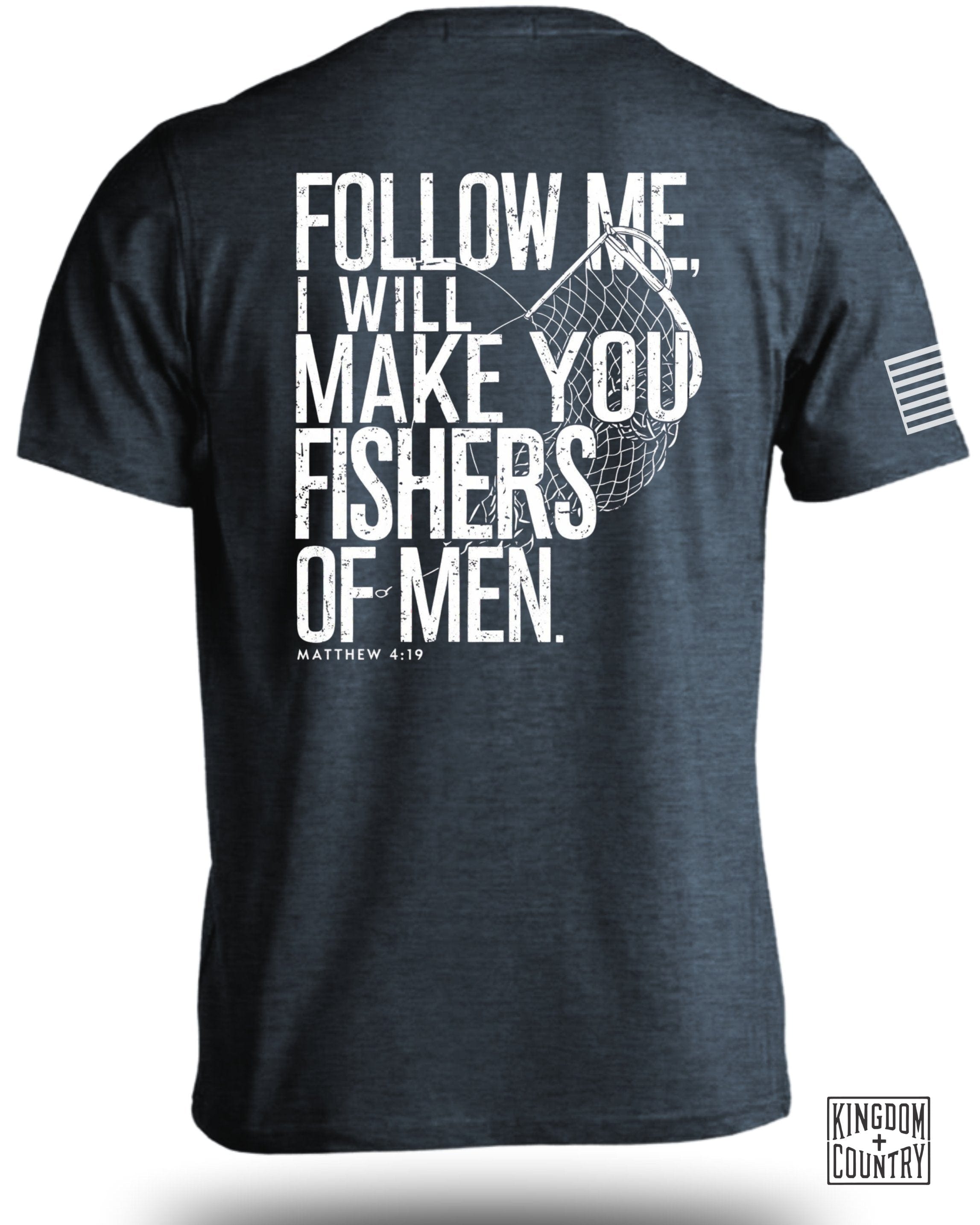 Follow Me Fishers of Men T-Shirt