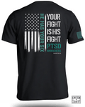 Your Fight Is His Fight - PTSD Awareness T-Shirt