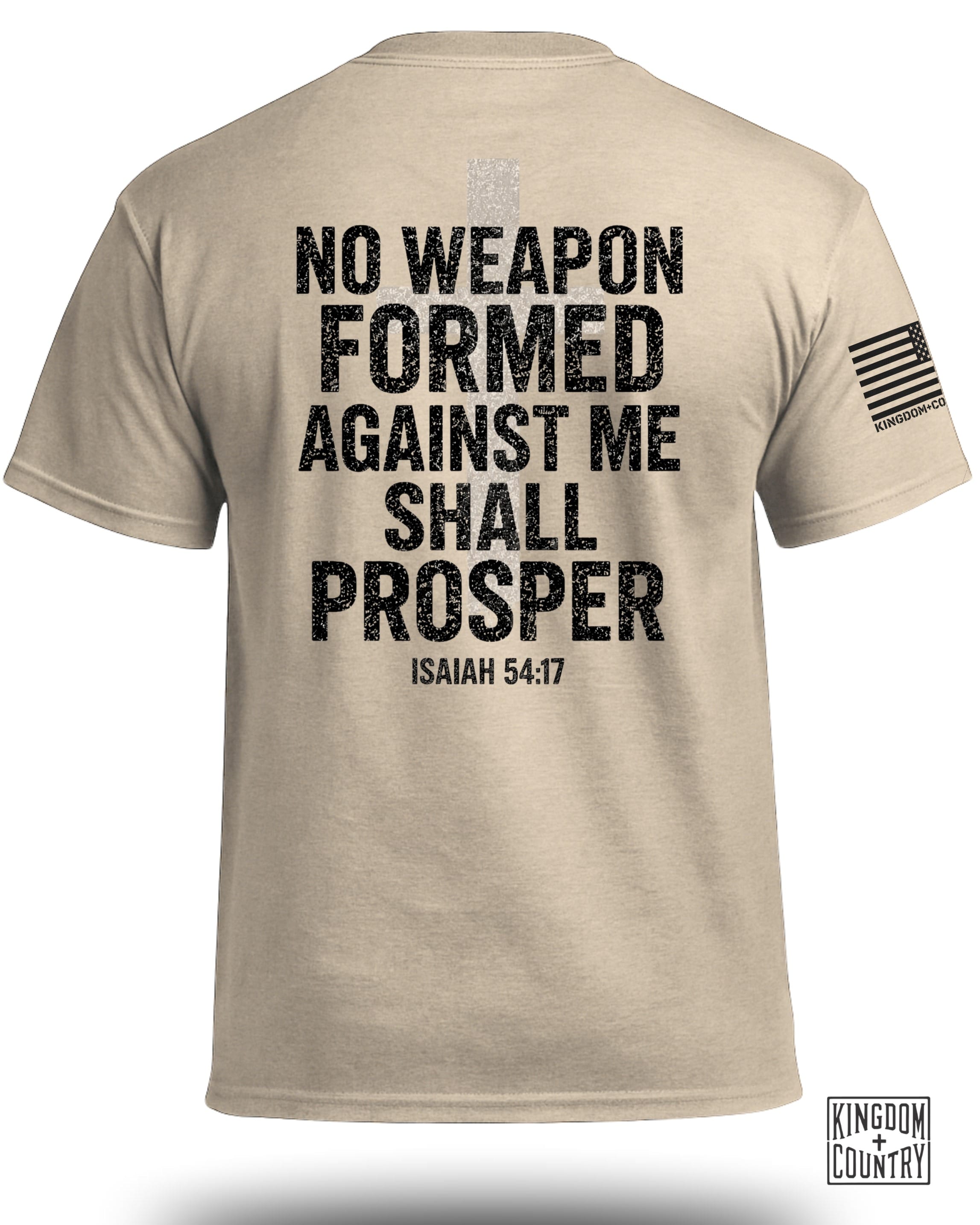 No Weapon Formed Against Me Shall Prosper T-Shirt